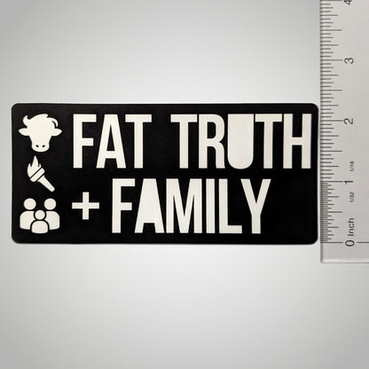 Fat, Truth + Family — Sticker 3 Pack