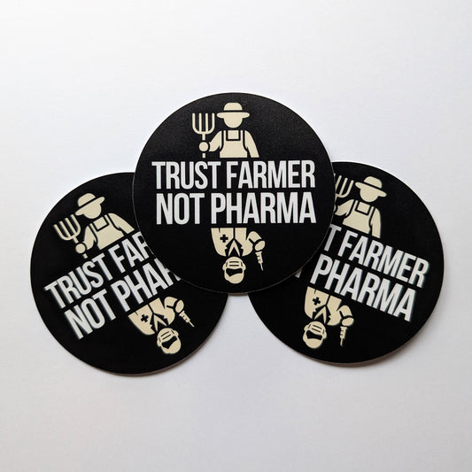 Trust Farmer, Not Pharma — Sticker 3 Pack
